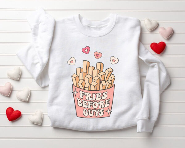 fries-before-guys-sweatshirt-valentines-day-sweatshirt-gift-for-valentine-s-day-.jpeg