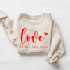 love-is-all-you-need-sweatshirt-valentines-sweatshirt-all-you-need-sweatshirt-for-women.jpeg